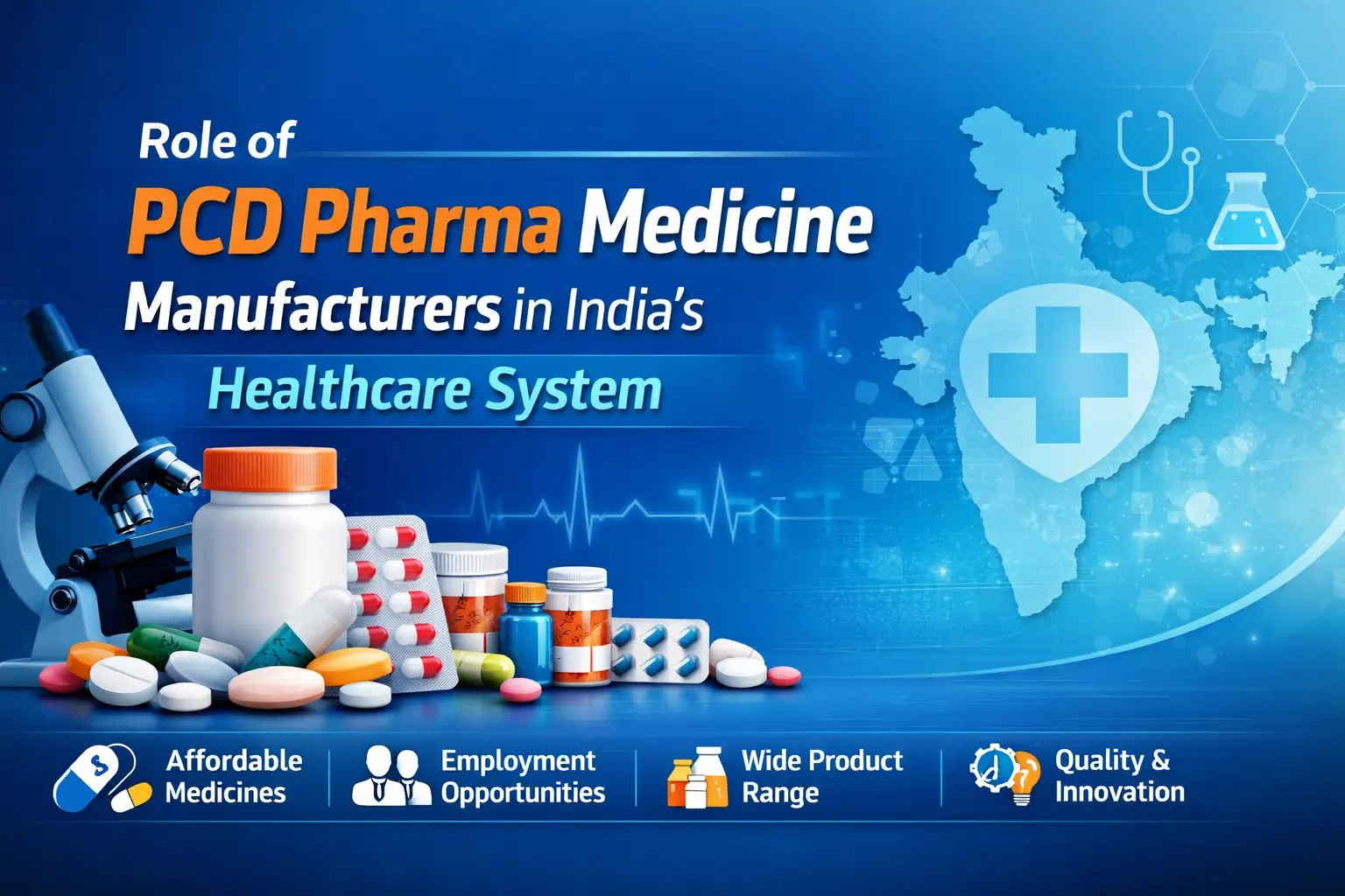 The Role of PCD Pharma Medicine Manufacturers in India’s Healthcare System